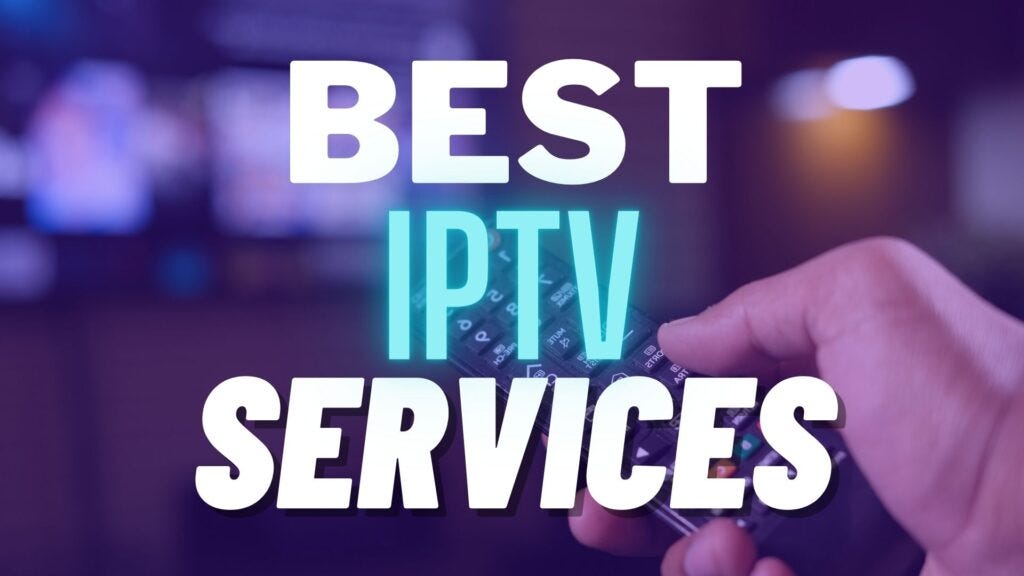 best iptv service
